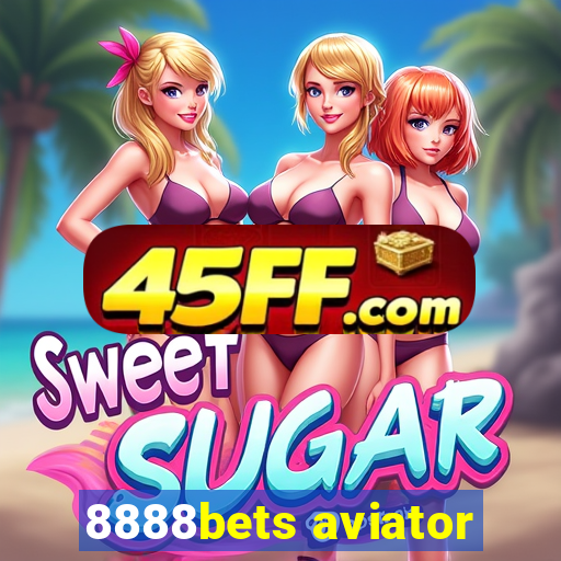 8888bets aviator